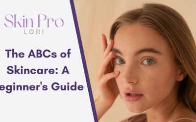 The ABCs of Skincare: A Beginner’s Guide